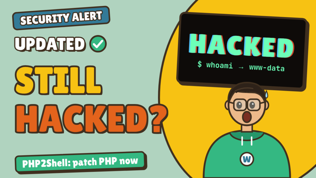 Updated WordPress and Still Hacked? Patch PHP Now (PHP2Shell, CVE-2026-109618 and CVE-2026-109619)